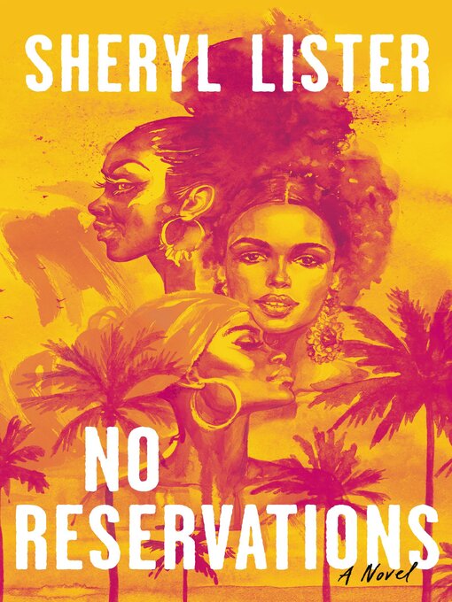 Title details for No Reservations by Sheryl Lister - Available